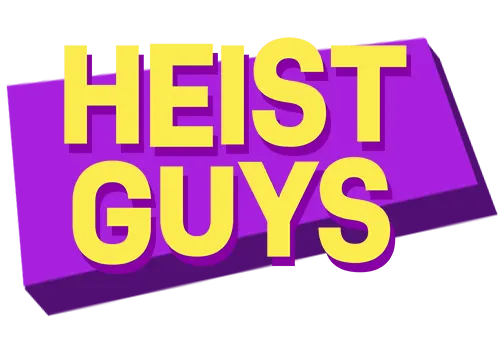 Heist Guys